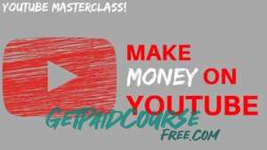 YouTube Masterclass – Your Complete Guide to YouTube