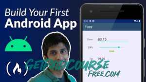 The Complete Android 11 Developer Course: Build AMAZING apps