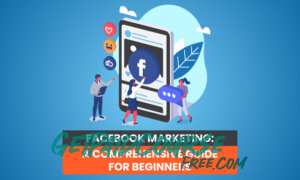 Facebook Ads & Facebook Marketing For Beginners 2021