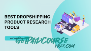 The Complete Dropshipping Product Research Mastering – 2021