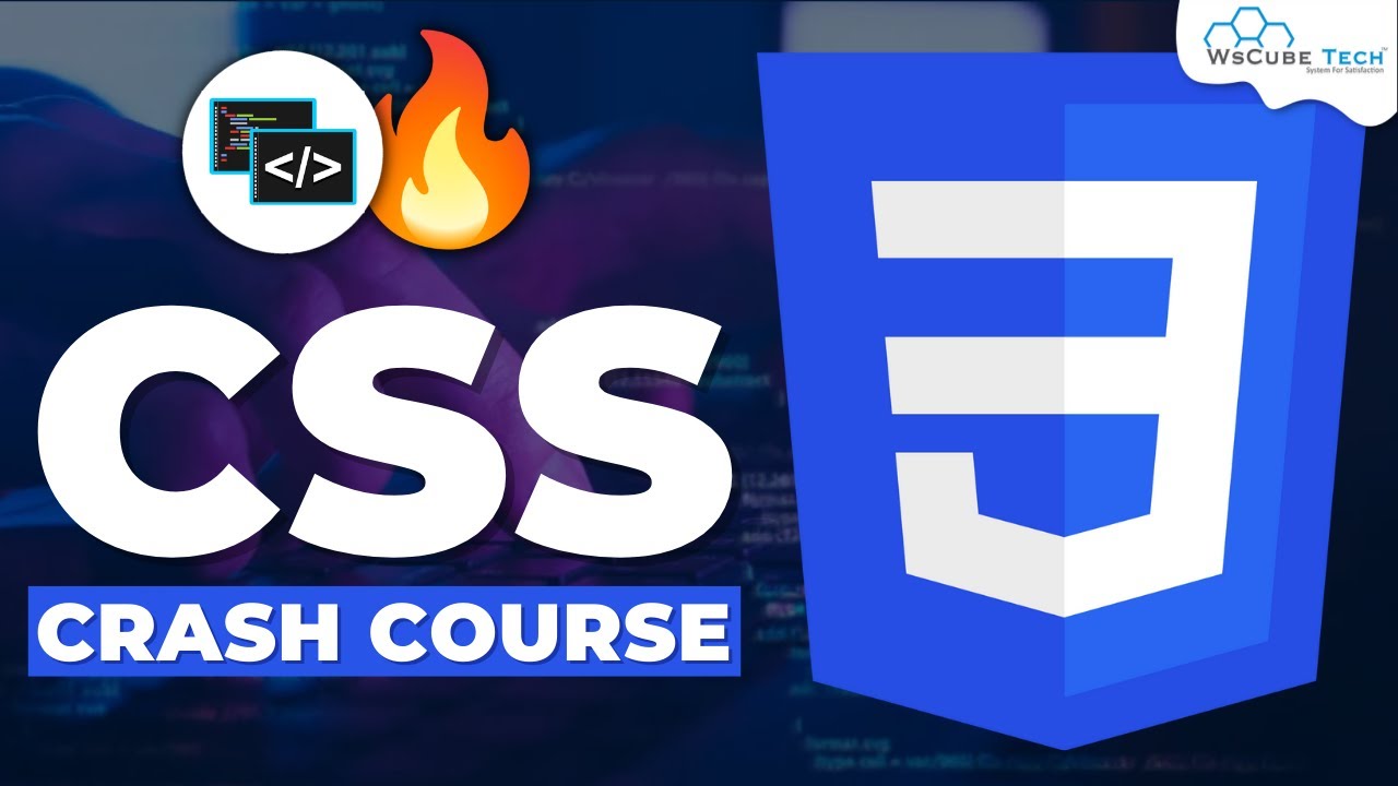 CSS Crash Course For Beginners