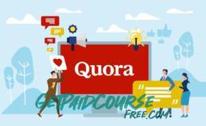 Power of Quora A to Z of Earning from Quora and Quora Ads