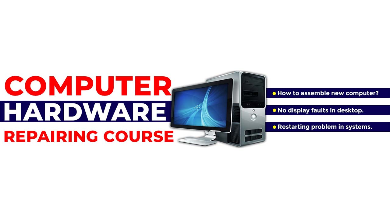 Computer Hardware and Software Repair course