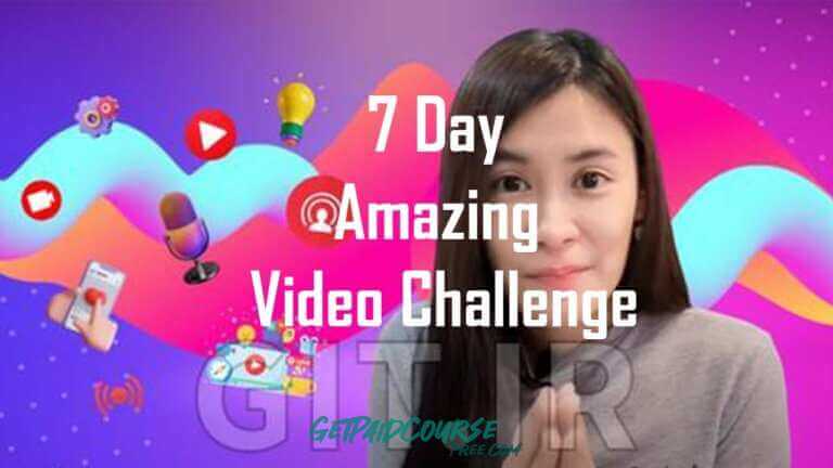 7-Day Amazing Video Challenge