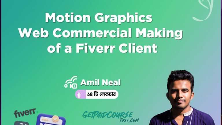 Motion Graphics Web Commercial Making of a Fiverr Client Bangla Course