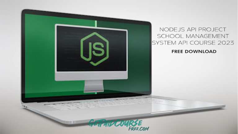 NodeJs API Project: School Management System API course 2023